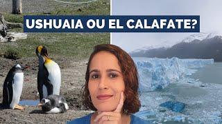 USHUAIA ou EL CALAFATE: Qual é melhor? | Patagônia Argentina