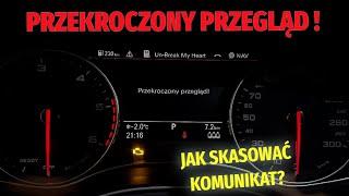 PRZEKROCZONY PRZEGLĄD!  AUDI A3 A4 A5 A6 A7 A8 Kasowanie inspekcji (Resetting the inspection) VCDS