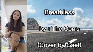 Breathless by The Corrs (Cover by Gael)