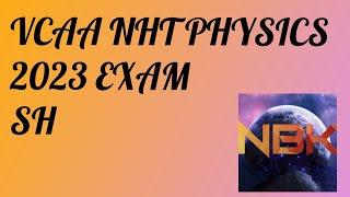 2023 NHT VCE Physics Exam Short Answer Suggested Solutions