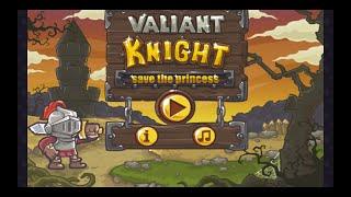 Valiant Knight: Save the Princess Game - Gameplay