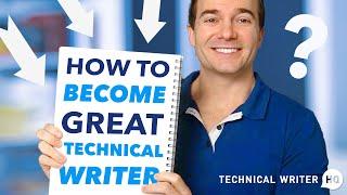 How to Become a Great Technical Writer