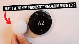 How To Set Up Nest Temperature Sensor Gen 2