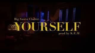 BSC - Yourself (Prod. K.E.M)