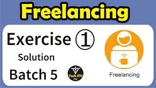 Freelancing Exercise 1 batch 5 2019 | Tech iTV PK