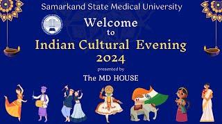 Samarkand State Medical University I Indian Cultural Evening 2024