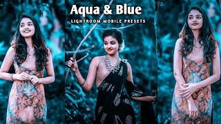 Aqua And Blue lightroom presets 2023 | lightroom editing 2023 | lightroom 2023