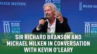 Sir Richard Branson and Michael Milken in Conversation with Kevin O'Leary