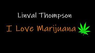 Linval Thompson - I Love Marijuana (Lyrics) [1978]