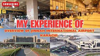 My experience of review jinnah international airport departure lounge karachi||