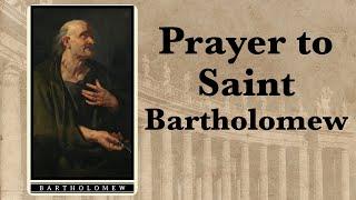 Prayer to St. Bartholomew