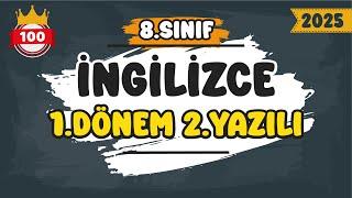 8. Sınıf İngilizce 1.Dönem 2.Yazılı #2025