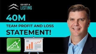 $40M Real Estate Team Profit & Loss Statement Review!