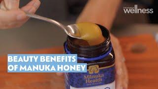 Unlocking the beauty benefits of Manuka Honey