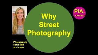 WHY? Why street photography? (feat. Pia’s Journey)