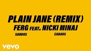 FERG - Plain Jane REMIX (Official Audio) ft. Nicki Minaj