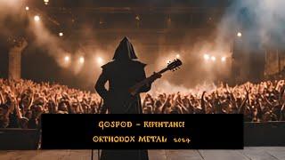 GOSPOD - Repentance | Orthodox metal video | 2023