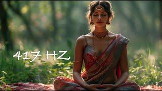 417 Hz + Deep  Ethereal Healing Meditative Ambient Music