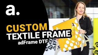 adFrame DTF - All-in-One Solution for Decoration, Space Division, and Textile Advertising