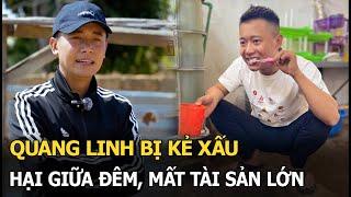 Quang Linh bị kẻ xấu hại giữa đêm, mất tài sản lớn