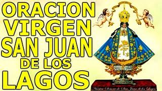 Oracion a la Virgen de San Juan de los Lagos para una Peticion Dificil e Imposible|Jovenes con Jesus