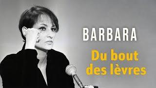 Barbara - Du bout des lèvres (Official Audio)