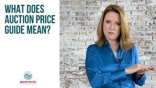 What does auction price guide mean? | Buyers Agents Sydney | Good Deeds