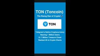 TON (Toncoin) - The Rising Star of Crypto! 