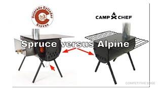 Colorado Spruce vs. Camp Chef Alpine Tent Stoves