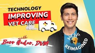 Technology Improves Mobile Veterinary Care with Dr. Barr Hadar (Full Episode)