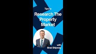 How To Research The Property Market with Brad Shipway