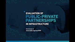 Inter-American Development Bank Support to PPP in Infrastructure