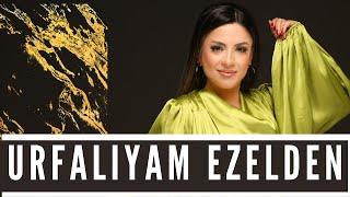 Urfalıyam Ezelden - Aylin Demir