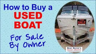 How to Buy a Used Boat For Sale By Owner (bow rider, deck boat, cuddy cabin))