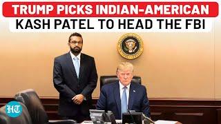 Kash Patel: Trump Picks Indian-American Ally As FBI Director; ‘Will End Crime Epidemic’ | US News