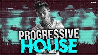 Best Progressive House Mix 2018  | EZP#044