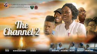 THE CHANNEL (PART 2) || LATEST FSM MOVIE