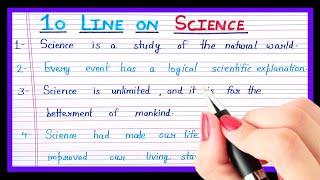 Ten lines on science in english | essay on science in english | Science subject par essay