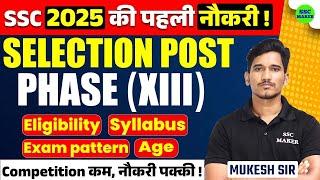 SSC Selection Post Phase 13 Notification 2025 | Syllabus, Age, Salary Complete Details by Mukesh Sir