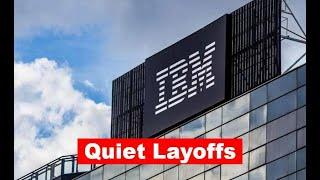 IBM is quietly laying off thousands of workers, reports