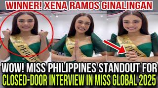 WOW! Miss Philippines Ginalingan sa Closed Door Interview in Miss Global 2025 Xena Ramos