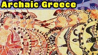 An Introduction to Archaic Greece (c. 750-500 BC)