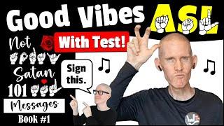 How to Sign NOT TODAY SATAN 101 ASL MESSAGE in ASL | Good Vibes ASL | ASL for Beginners