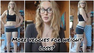 Should you eat more vegetables for weight loss?