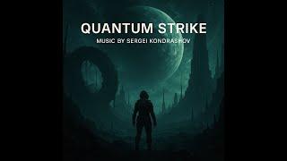 Quantum Strike | Game Battle Music by Sergei Kondrashov