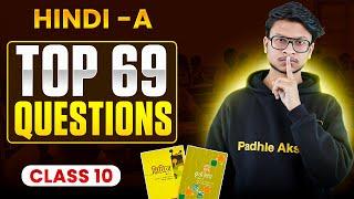 Class 10-  TOP 69 QUESTIONS Hindi-A 1 Shot Class 10th