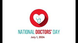 National Doctors' Day  -  July 1, 2024