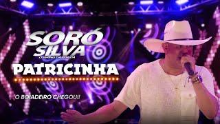 SORÓ SILVA - PATRICINHA (DVD Ao vivo em São Paulo)