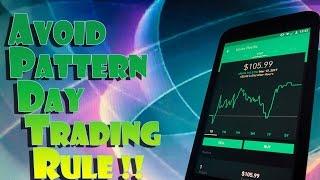 Robinhood APP - How to AVOID the PATTERN DAY TRADER RULE! - For Unlimited DAY TRADING!