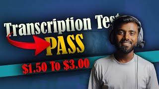 Pass Transcription Test | How to Pass Online Transcription Tests | Transcription Jobs for Beginners